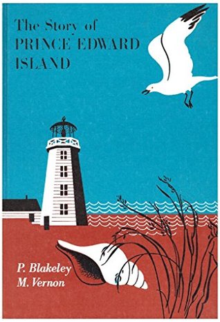 The Story of Prince Edward Island (Hardcover)
