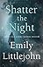 Shatter the Night (Detective Gemma Monroe #4)
