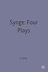 J. M. Synge Four Plays: A Selection of Critical Essays