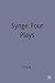 J. M. Synge Four Plays by Steven M. Studebaker