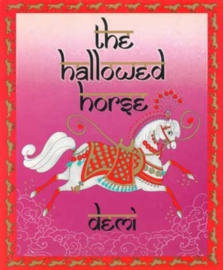 The Hallowed Horse: A Folktale from India (Hardcover)