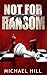 Not For Ransom