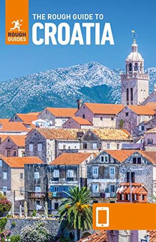 The Rough Guide to Croatia (Kindle Edition)