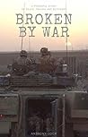 Broken By War Broken By War