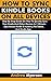 HOW TO SYNC KINDLE BOOKS ON...
