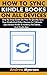 HOW TO SYNC KINDLE BOOKS ON ALL DEVICES by Andrew Myerson