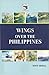 Wings Over the Philippines by Tony Dedal