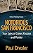 Notorious San Francisco: Tr...
