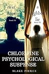 Chloe Fine Psychological Suspense: Next Door / A Neighbor’s Lie (Chloe Fine #1-2)