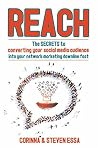 Reach: The secrets to converting a social media audience into your network marketing downline fast