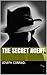 The Secret Agent