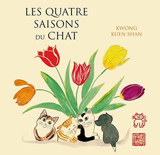 Les Quatre Saisons du chat (French Edition)