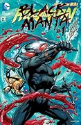 Aquaman (2011-2016) #23.1: Featuring Black Manta