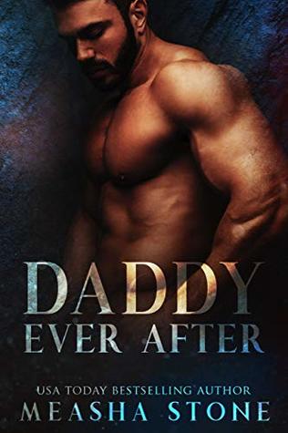 Daddy Ever After (Kindle Edition)