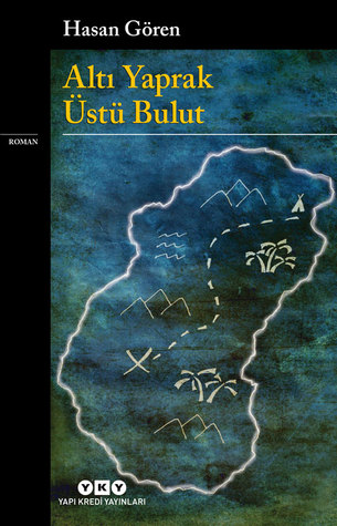 Altı Yaprak Üstü Bulut (Paperback)