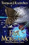 Fata Morgana (The Free Lanes Book 3)