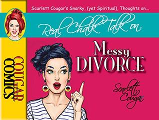 Real Chalk Talk on Messy Divorce (Cougar Comics)