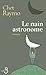 Le Nain astronome by Chet Raymo