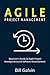 Agile Project Management by Bill Galvin
