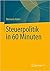 Steuerpolitik in 60 Minuten