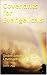 Covenants for Evangelicals:...