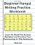 Beginner Hangul Writing Practice Workbook: Learn To Read The Korean Alphabet and Practice Your Penmanship In This Notebook (Learning Korean)