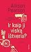 Ir kaip ji viską ištveria? (Kate Reddy, #2)