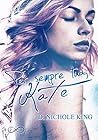 Per sempre tua, Kate by D. Nichole King