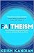 Faitheism by Krish Kandiah Faitheism by Krish Kandiah