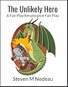 The Unlikely Hero, A Fair Play Renaissance Fair Play The Unlikely Hero, A Fair Play Renaissance Fair Play