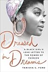Dressed in Dreams by Tanisha C. Ford