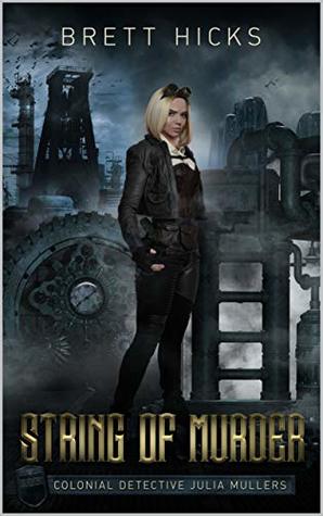 String of Murder (Colonial Detective Julia Mullers Book 1)