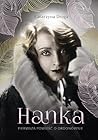 Hanka. Pierwsza powieść o Ordonównie