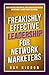 Freakishly Effective Leadership for Network Marketers: How to Reduce Frustration, Drive Massive Duplication and Become a Leader Worth Following