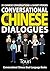 Conversational Chinese Dialogues: 50 Chinese Conversations and Short Stories