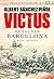 Victus: de val van Barcelona