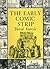 The Early Comic Strip by David Kunzle