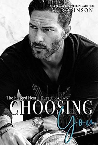 Choosing You (Pierced Hearts Duet, #2)