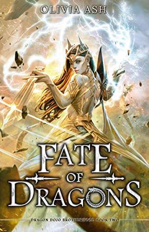 Fate of Dragons (Dragon Dojo Brotherhood, #2)