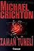 Zaman Tüneli by Michael Crichton
