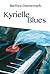 Kyrielle Blues