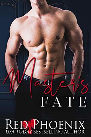 Master's Fate (Rise of the Dominants, #2)