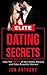 Elite Dating Secrets: How The Top 1% of Men Meets, Attracts, and Dates Beautiful Women