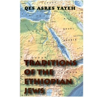 Traditions of the Ethiopian Jews (Paperback)