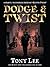 Dodge & Twist: A Sequel To Oliver Twist