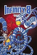 Infinity 8 - Jusqu'au dernier