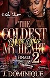 The Coldest Savag...