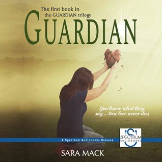Guardian - The Guardian Trilogy Book One