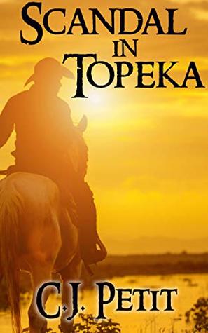 Scandal in Topeka (Kindle Edition)