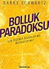 Bolluk Paradoksu:...